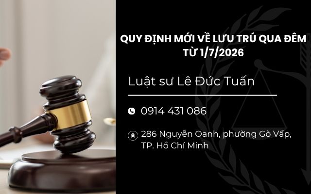 QUY ĐỊNH MỚI VỀ LƯU TRÚ QUA ĐÊM TỪ 1/7/2026